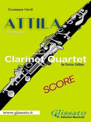 cover image of Attila (prelude) Clarinet quartet score